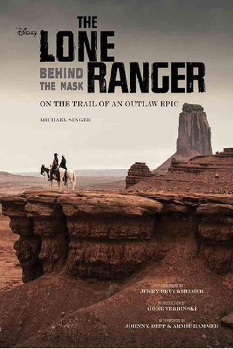 Libro - The Lone Rangerbehind The Mask - Michael Singer - I