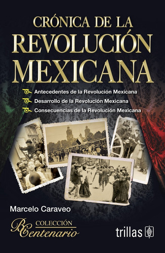 Crónica De La Revolución Mexicana Trillas