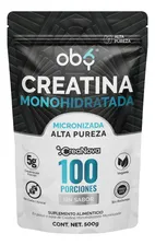 Creatina Monohidratada Y Micronizada Polvo | 100% Alta Pureza Certificada | Sin Sabor, Disuelve Rápido, Scoop Dosificador | Pre Entreno Gym Workout Oby Vitaminas Mujer Y Hombre | 100 Porciones - 500g