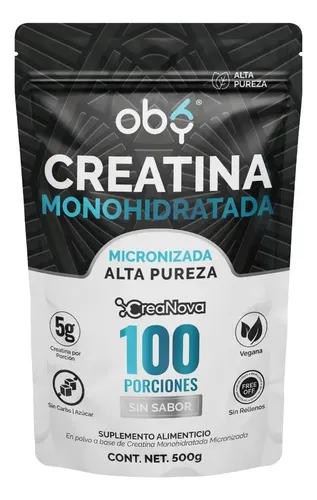Creatina Monohidratada y Micronizada Polvo | 100% Alta Pureza Certificada | Sin Sabor, Disuelve rápido, Scoop Dosificador | Pre Entreno Gym workout Oby Vitaminas Mujer Y Hombre | 100 Porciones - 500g
