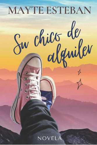 Libro:  Su Chico De Alquiler (spanish Edition)