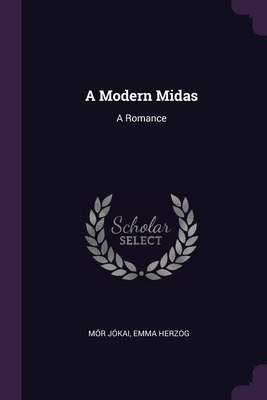 Libro A Modern Midas: A Romance - Jã³kai, Mã³r