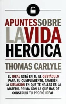 Apuntes Sobre La Vida Heroica