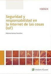 Seguridad Y Responsabilidad En La Internet De Las Cosas I...