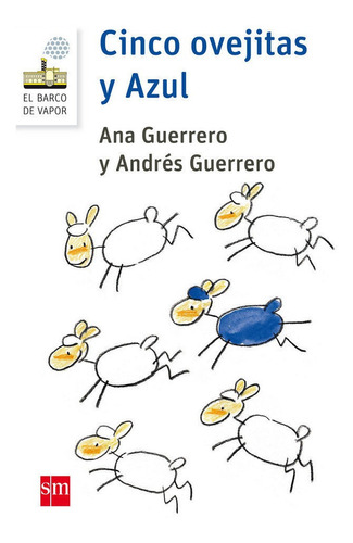 Cinco Ovejitas Y Azul - Guerrero, Andres