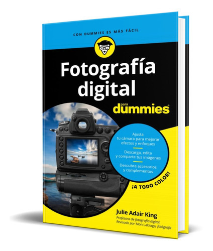 Fotografía Digital Para Dummies, De Julie Adair King. Editorial Ceac, Tapa Blanda En Español, 2017