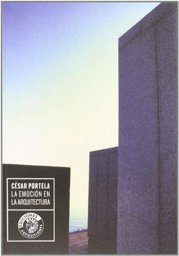 La Emoción En La Arquitectura, de César Portela. Editorial Círculo De Bellas Artes (W), tapa blanda en español