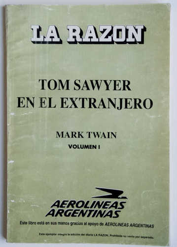 Tom Sawyer En El Extranjero Vol. 1 Twain La Razón Libro
