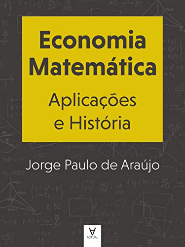 Libro Economia Matemática Aplicaçes E História De De Araújo