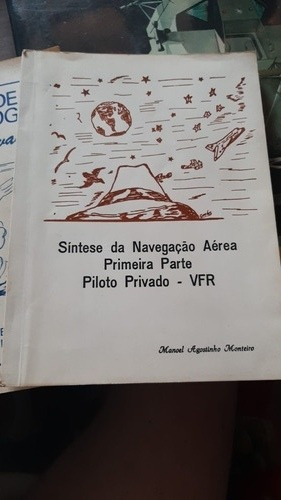 Livro Síntese Da Navegação Aérea Primeira Parte Piloto Priv.