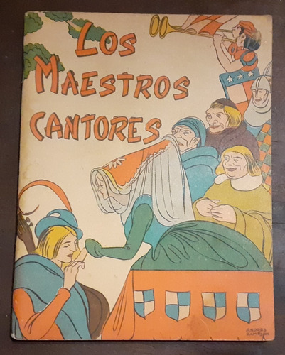 Antiguo Cuento ** Los Maestros Cantores ** Años '40