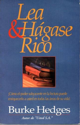 Lea Y Hágase Rico - Burke Hedges
