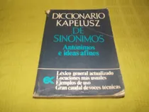Comprar Diccionario Kapelusz De Sinónimos \u002F Antónimos E Ideas Afines