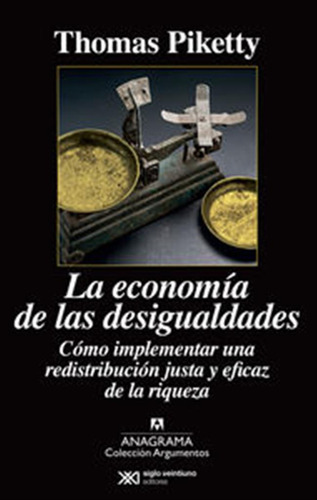 Economia De Las Desigualdades,la - Piketty,thomas