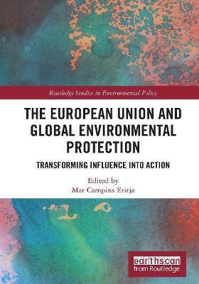Libro The European Union And Global Environmental Protect...