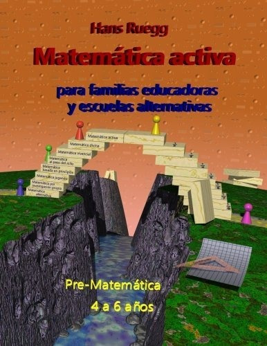 Matemática Activa Para Familias Educadoras Y Escuelas Altern