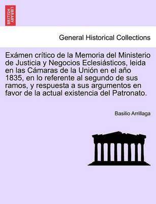 Libro Examen Critico De La Memoria Del Ministerio De Just...