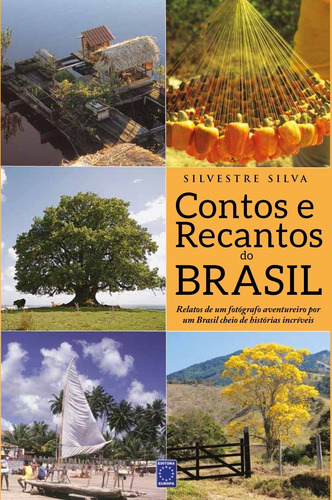 Contos e Recantos do Brasil, de Silva, Silvestre. Editorial Editora Europa, capa mole em português, 2020