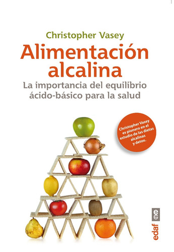 Alimentación Alcalina. Christopher Vasey. Edaf