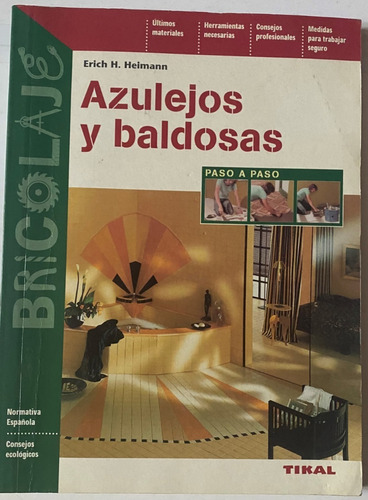  Azulejos Y Baldosas Manual Colocación / Erich H. Heimann A9