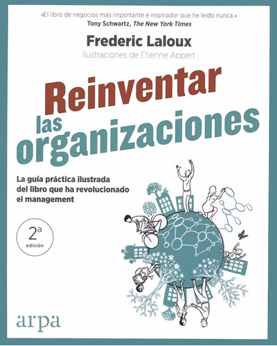 Reinventar Las Organizaciones (guía Práctica Ilustrada): La 