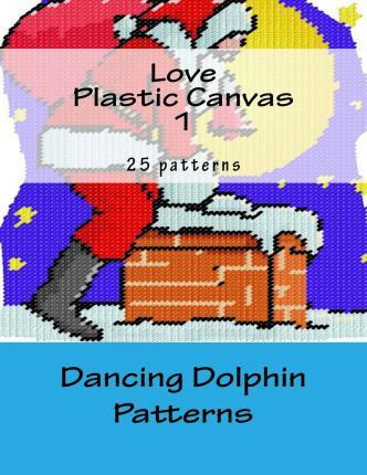 Libro Love Plastic Canvas 1 - Dancing Dolphin Patterns