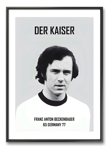 Cuadro Decorativo Póster Franz Beckenbauer Alemania 77