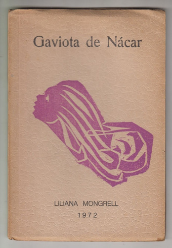 1972 Fray Bentos Tapa X Rios Cichero Poesia Liliana Mongrell