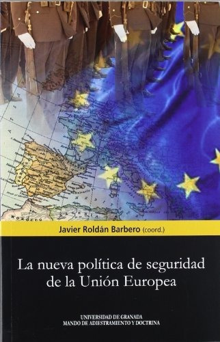 Libro La Nueva Politica De Seguridad Y Defensa De  De Roldan