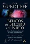 Relatos De Belcebu A Su Nieto - Gurdjieff, George I