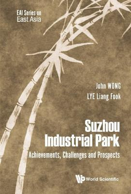 Libro Suzhou Industrial Park: Achievements, Challenges An...