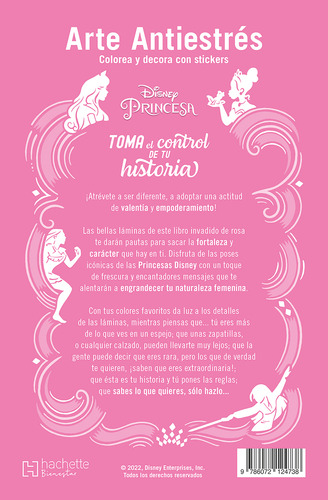 Princesas Antiestrés con stickers / Toma el control de tu historia, de Ediciones Larousse. Editorial Hachette Bienestar, tapa blanda en español, 2022