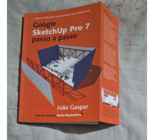 Livro Google Sketchup Pro 7 Passo A Passo João Gaspar Capa Mole Editora Vectorpro N52