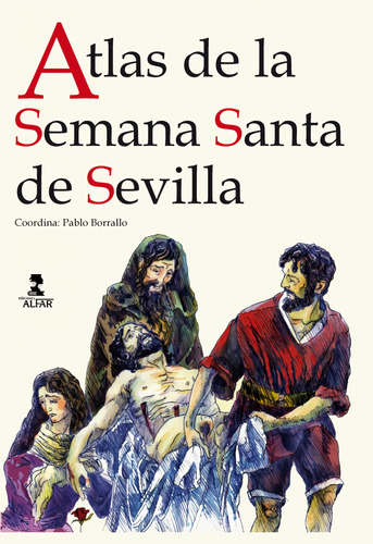 Libro Atlas De La Semana Santa De Sevilla