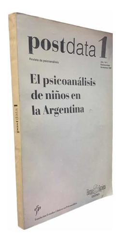 Revista Postdata N°1 El Psicoanalisis De Niños En Argentina