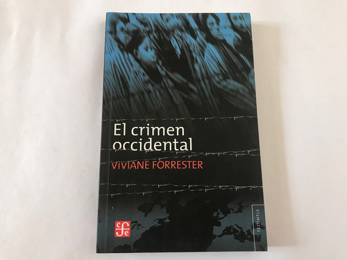 El Crimen Occidental - Viviane Forrester