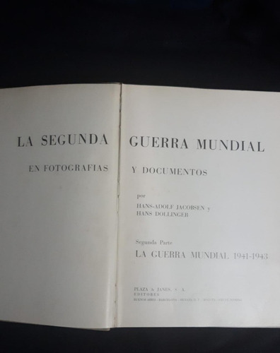 La Segunda Guerra Mundial Tomo Ii- Hans Adolf-ed.plaza&janes