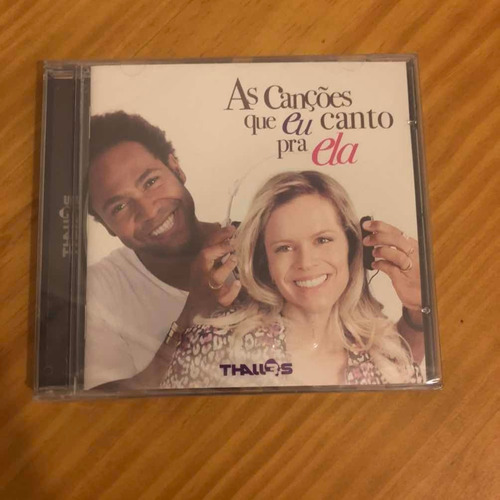 Cd Thalles Roberto - As Canções Que Eu Canto Pra Ela Lacrado