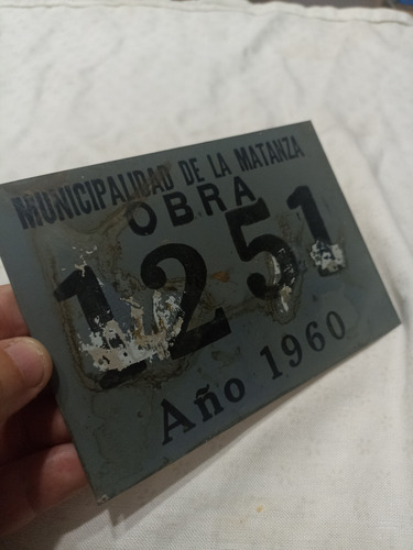 Chapa Patente Obra Municipalidad La Matanza Año 1960 Patente (Usado)