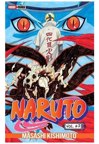 Manga, Naruto N° 47 / Masashi Kishimoto / Panini Comics