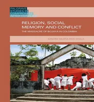 Comprar Libro Religion, Social Memory And Conflict - Sandra Milen...