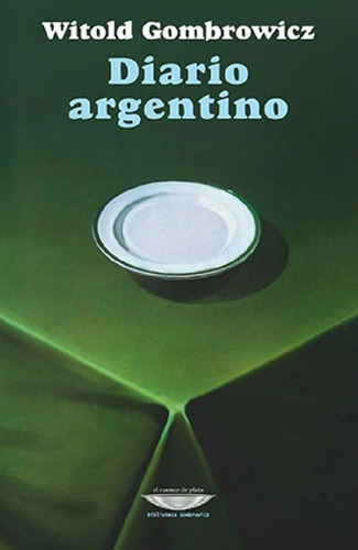 Libro - Libro Diario Argentino - Witold Gombrowicz