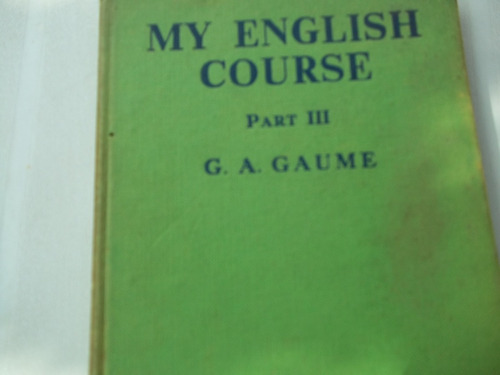 Libros Texto(12 Usados Ingles-my English Course-part 1-3ver (Usado)