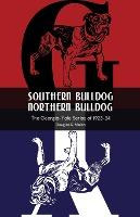 Libro Southern Bulldog, Northern Bulldog : The Georgia-ya...