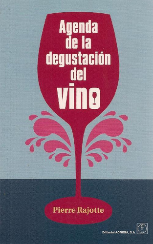 Libro Agenda De La Degustación Del Vino De Pierre Rajotte
