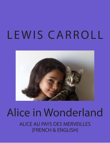 Libro Alice In Wonderland: Alice Au Pays Des