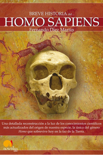 Libro Breve Historia Del Homo Sapiens - Fernando Diez Martin