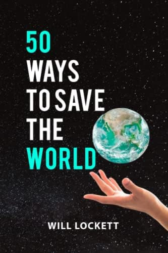 Libro:  50 Ways To Save The World