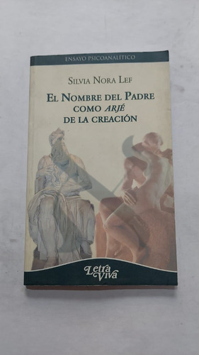 El Nombre Del Padre Como Arje De La Creacion - Ed Letra Viva