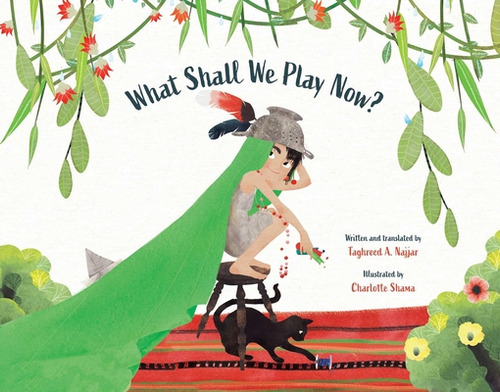 What Shall We Play Now?, De Najjar, Taghreed A.. Editorial Crocodile Books, Tapa Dura En Inglés
